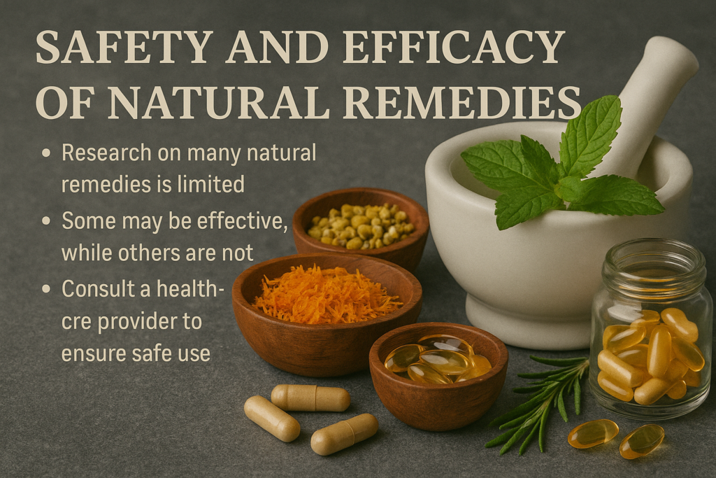 Safety and Efficacy of Natural Remedies